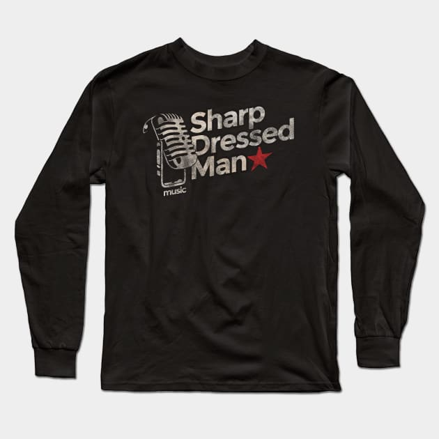 Sharp Dressed Man - Vintage Karaoke song Long Sleeve T-Shirt by G-THE BOX